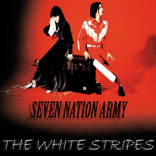 DOWNLOAD MP3 The White Stripes Seven Nation Army •