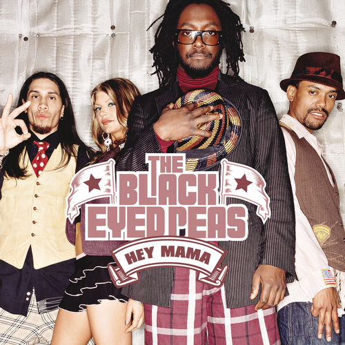 DOWNLOAD MP3 The Black Eyed Peas Hey Mama •